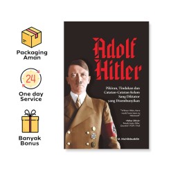 Adolf Hitler: Pikiran, Tindakan, Catatan Kelam Sang Ditaktor Yg Disembunyikan